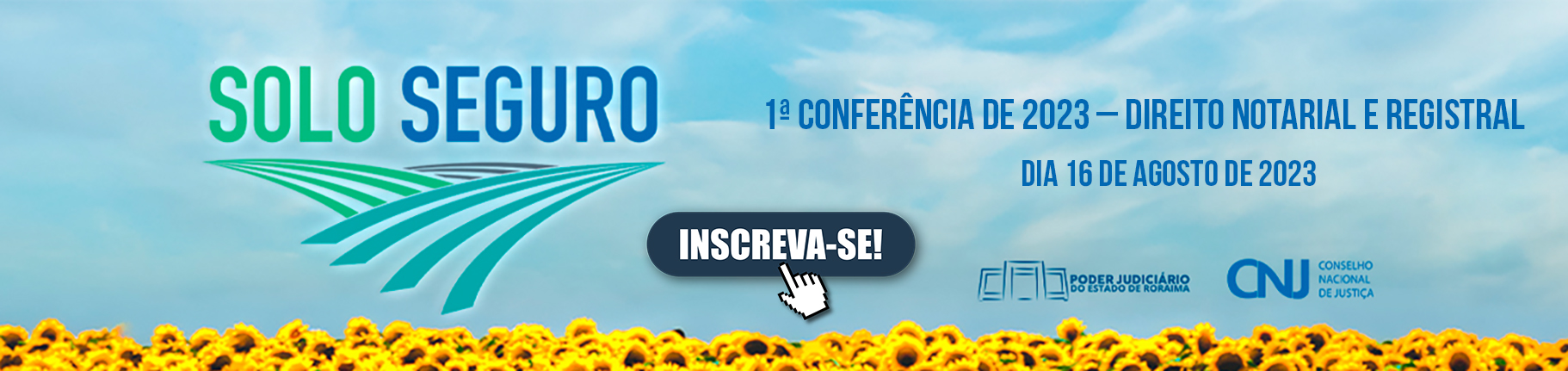 SOLO SEGURO - TJRR promove a 1ª Conferência de Direito Notarial e